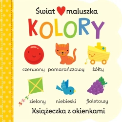 Świat maluszka. Kolory. Książeczka z okienkami - Michelle Rhodes Conway