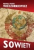 Sowiety. Historia ZSRS - Paweł P. Wieczorkiewicz