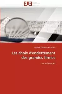 Les choix d''endettement des grandes firmes - TRABELSI - EL GHARBI-M
