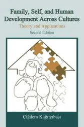 Family, Self, and Human Development Across Cultures - Kagitçibasi Çigdem