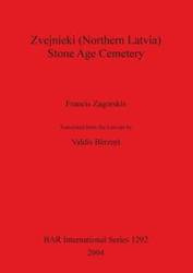 Zvejnieki (Northern Latvia) - Stone Age Cemetery - Francis Zagorskis