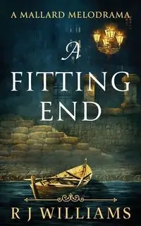 A Fitting End - Williams RJ