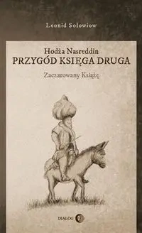 Hodża Nasreddin. Przygód księga druga - Leonid Sołowiow