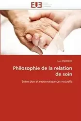 Philosophie de la relation de soin - ANDRIEUX-L