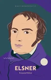 Elsner Małe Monografie - Krzysztof Bilica
