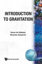 INTRODUCTION TO GRAVITATION   (B/S) - M GASPERINI V de SABBATA
