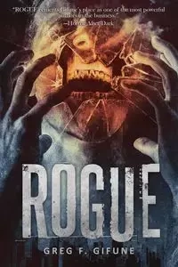 Rogue - Gifune Greg F.