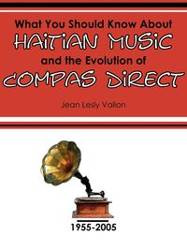 What You Should Know About Haitian Music and the Evolution of Compas Direct - Jean Vallon Lesly