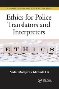 Ethics for Police Translators and Interpreters - Mulayim Sedat