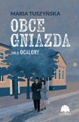 eBook Obce gniazda. Tom 2. Ocalony - Maria Tuszyńska epub mobi