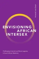 Envisioning African Intersex - Amanda Swarr Lock