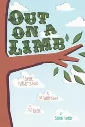Out on a Limb - Simon James Turner