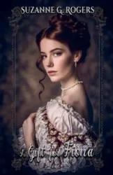 A Gift for Fiona - Suzanne G. Rogers