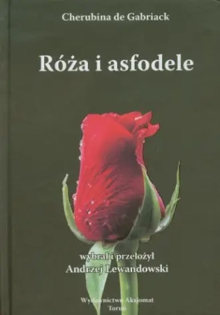 Róża i asfodele - Andrzej Lewandowski