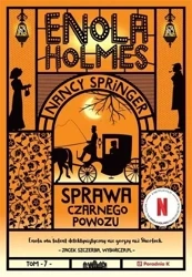 Enola Holmes T.7 Sprawa czarnego powozu - Nancy Springer