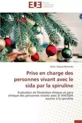 Prise en charge des personnes vivant avec le sida par la spiruline - MUHINDO-O