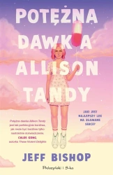 Potężna dawka Allison Tandy - Jeff Bishop, Tomasz Wilusz
