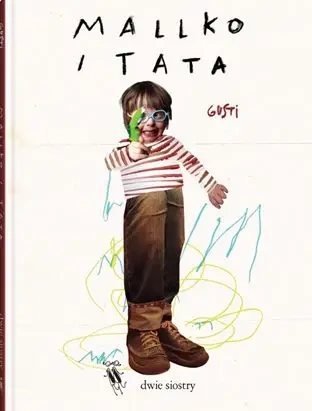 Mallko i tata - Gusti