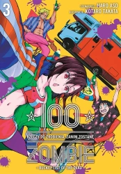 100 rzeczy do zrobienia, zanim zostanę zombie T.3 - Haro Asou, Koutarou Takat