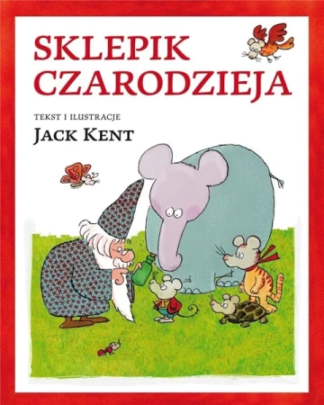 Sklepik czarodzieja - Jack Kent
