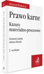 Prawo karne. Kazusy materialno-procesowe - Zuzanna Gądzik, Adrian Zbiciak