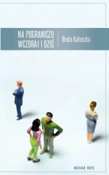 eBook Na pograniczu wczoraj i dziś - Beata Kałuszka mobi epub