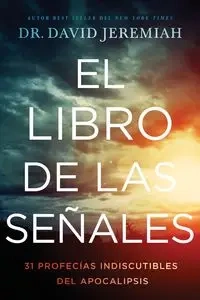 El libro de las señales - Jeremiah David Dr.