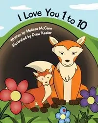 I Love You 1 to 10 - Melissa McCann