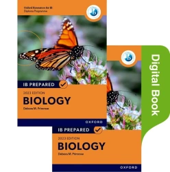 Oxford Resources for IB Diploma Programme. IB Prepared. Biology 2023 Edition. Print & Digital Book - Debora M. Primrose