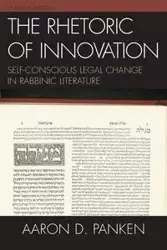 The Rhetoric of Innovation - Aaron D. Panken