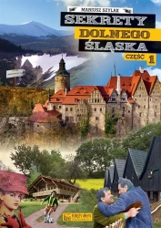 Sekrety Dolnego Śląska - Mariusz Szylak