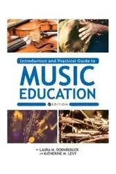 Introduction and Practical Guide to Music Education - Laura Dornberger M