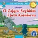 O Zającu Szybkim i Jeżu Kuśnierzu + CD - Lech Tkaczyk