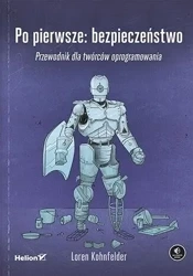 Po pierwsze: bezpieczeństwo - Loren Kohnfelder