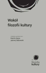 Wokół filozofii kultury - praca zbiorowa