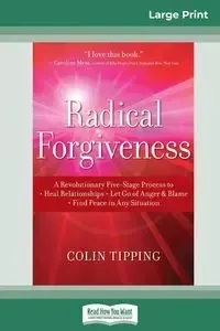Radical Forgiveness - Colin Tipping