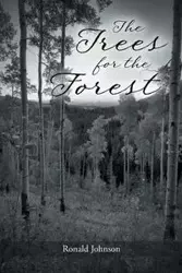The Trees for the Forest - Johnson Ronald