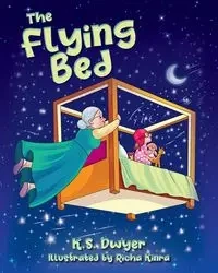The Flying Bed - Dwyer K.S.