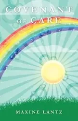Covenant of Care - Maxine Lantz