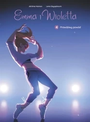 Emma i Wioletta T.4 Prawdziwy powód - Jrme Hamon, Lena Sayaphoum, Maria Mosiewicz