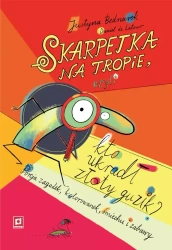 Skarpetka na tropie, czyli kto ukradł złoty guzik - Justyna Bednarek