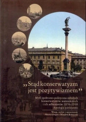 Stąd konserwatyzm jest pozytywizmem? - praca zbiorowa