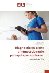 Diagnostic du clone d'hémoglobinurie paroxystique nocturne - Louati Nour