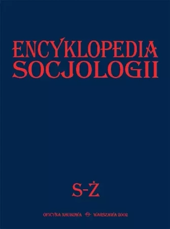 Encyklopedia socjologii T.4 S-Ż - praca zbiorowa