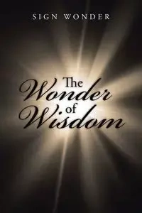 The Wonder of Wisdom - Wonder Sign