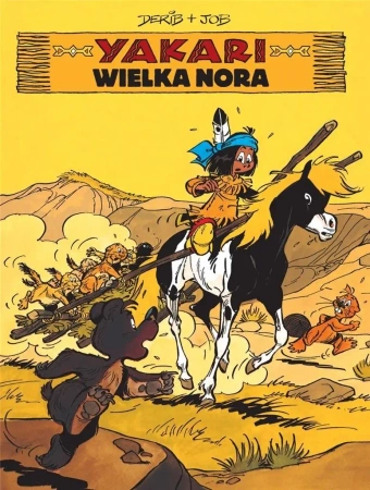 Yakari T.10 Wielka nora - Job
