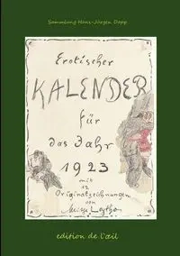 Mitja Leytho Erotischer Kalender 1923 - Döpp Hans-Jürgen