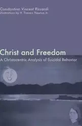 Christ and Freedom - Vincent Riccardi Constantino