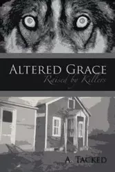 Altered Grace - A. Tacked