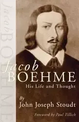 Jacob Boehme - John Stoudt Yost
